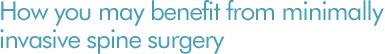 Minimally Invasive Spine Surgery - Kraus Back & Neck Institute